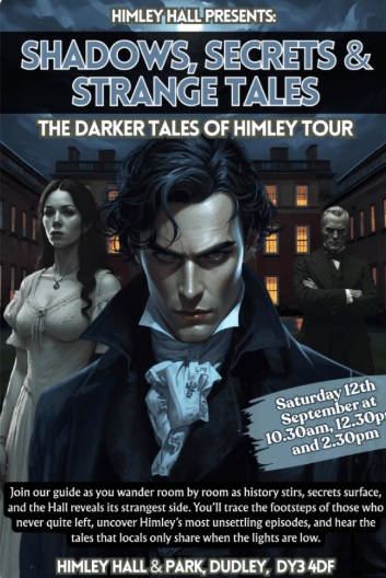 Himley Hall and Park - Shadows, Secrets and Strange Tales